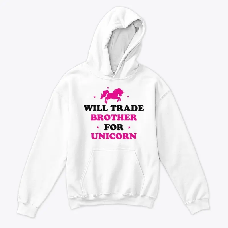 Will Trade Brother for Unicorn